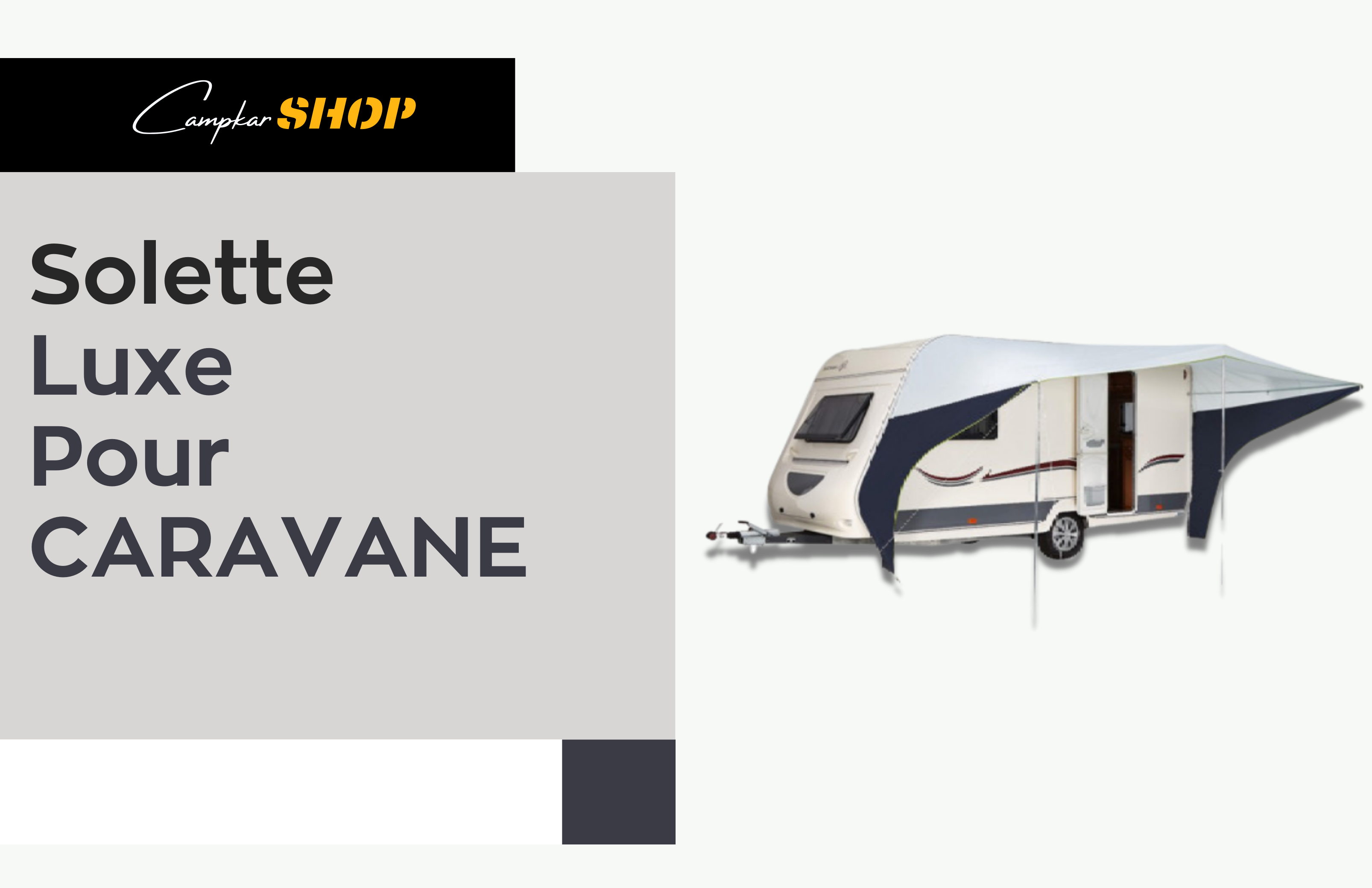 Solette Caravane De Luxe 2,40m - Campkar.Shop